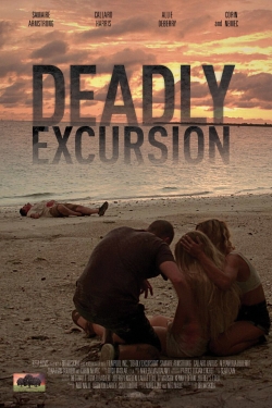 watch Deadly Excursion online free