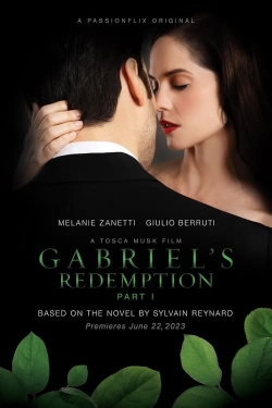 watch Gabriel's Redemption: Part One online free
