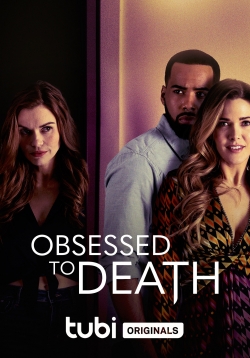 watch Obsessed to Death online free