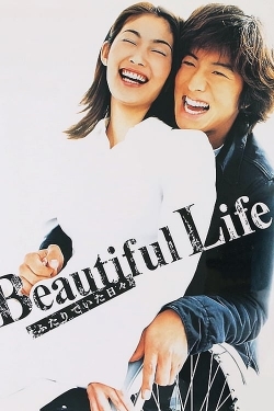 watch Beautiful Life online free