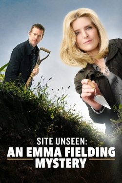watch Site Unseen: An Emma Fielding Mystery online free
