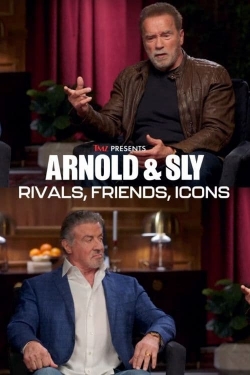 watch Arnold & Sly: Rivals, Friends, Icons online free