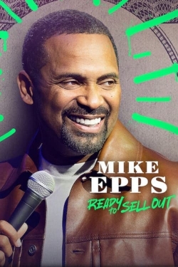 watch Mike Epps: Ready to Sell Out online free