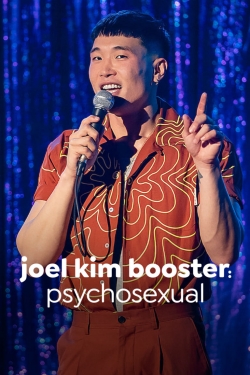 watch Joel Kim Booster: Pyschosexual online free