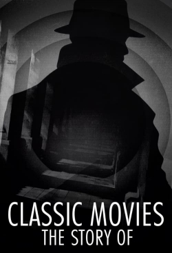 watch Classic Movies: The Story Of online free