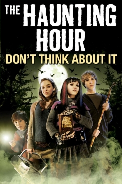 watch The Haunting Hour: Don't Think About It online free