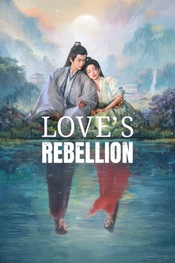 watch Love's Rebellion online free