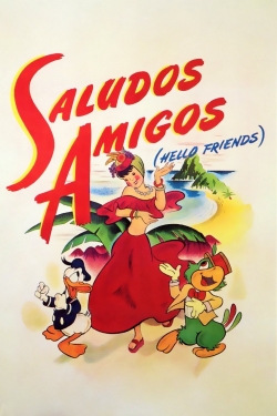 watch Saludos Amigos online free