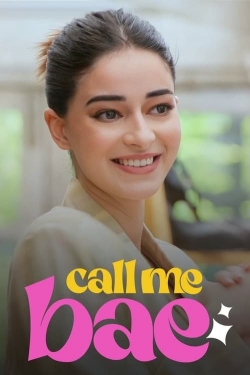 watch Call Me Bae online free