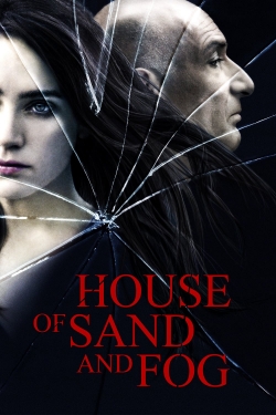 watch House of Sand and Fog online free