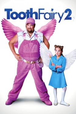 watch Tooth Fairy 2 online free