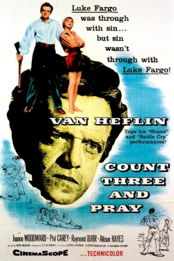 watch Count Three and Pray online free