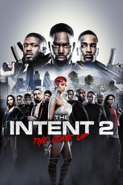 watch The Intent 2: The Come Up online free