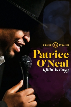 watch Patrice O'Neal: Killing Is Easy online free