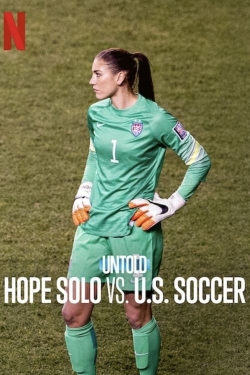 watch Untold: Hope Solo vs. U.S. Soccer online free