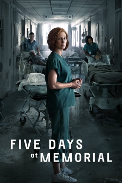 watch Five Days at Memorial online free