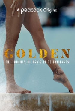 watch Golden: The Journey of USA's Elite Gymnasts online free