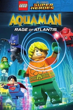 watch LEGO DC Super Heroes - Aquaman: Rage Of Atlantis online free