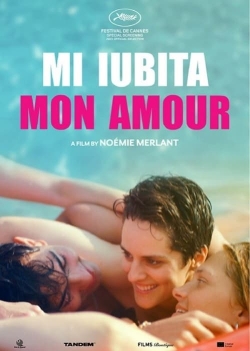 watch Mi iubita mon amour online free
