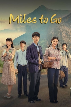 watch Miles to Go online free
