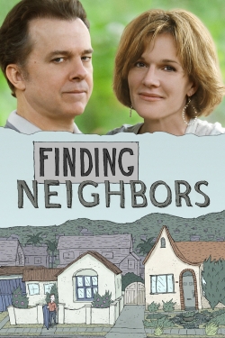 watch Finding Neighbors online free