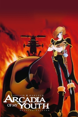 watch Space Pirate Captain Harlock: Arcadia of My Youth online free