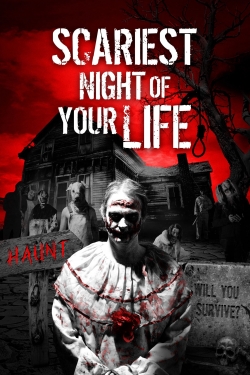 watch Scariest Night of Your Life online free