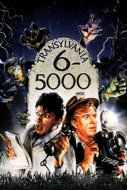watch Transylvania 6-5000 online free