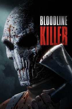watch Bloodline Killer online free