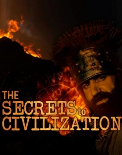 watch The Secrets to Civilization online free