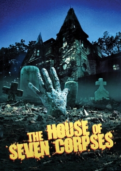 watch The House of Seven Corpses online free