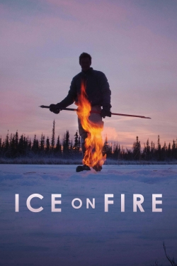watch Ice on Fire online free