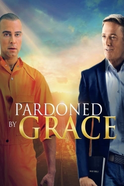 watch Pardoned by Grace online free