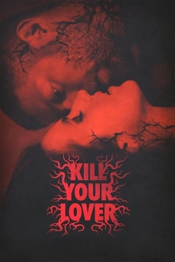 watch Kill Your Lover online free