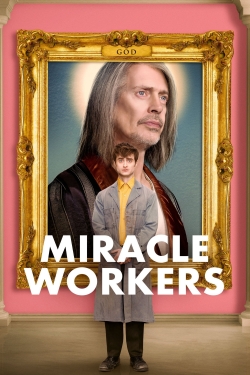 watch Miracle Workers online free