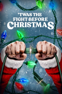 watch 'Twas the Fight Before Christmas online free