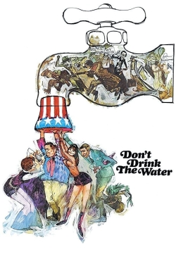 watch Don't Drink the Water online free