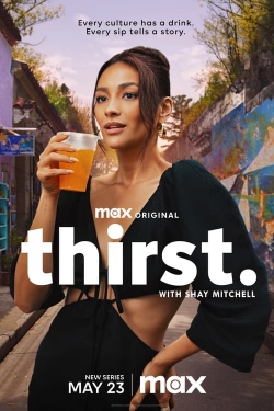 watch Thirst with Shay Mitchell online free
