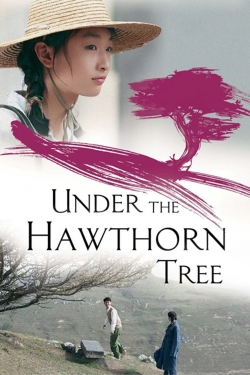 watch Under the Hawthorn Tree online free