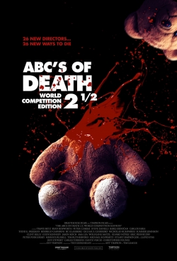 watch ABCs of Death 2 1/2 online free