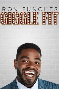 watch Ron Funches: Giggle Fit online free
