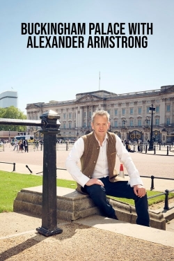 watch Buckingham Palace with Alexander Armstrong online free