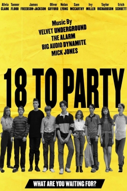 watch 18 to Party online free