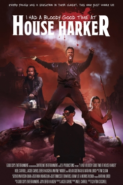 watch I Had A Bloody Good Time At House Harker online free