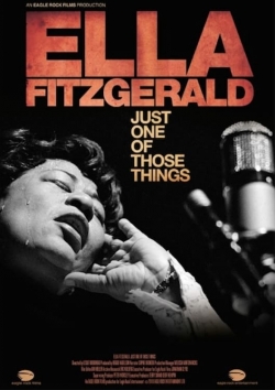 watch Ella Fitzgerald: Just One of Those Things online free