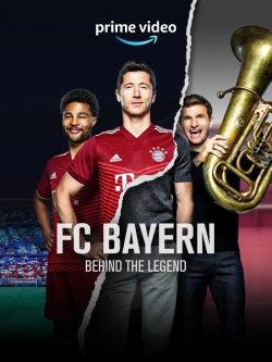 watch FC Bayern – Behind the Legend online free