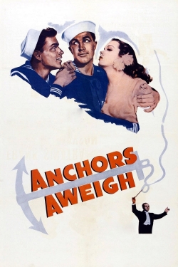 watch Anchors Aweigh online free
