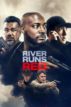 watch River Runs Red online free