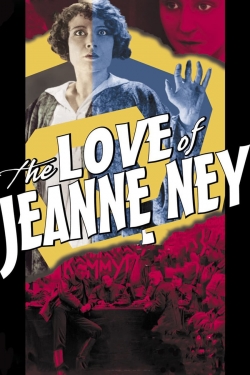 watch The Love of Jeanne Ney online free