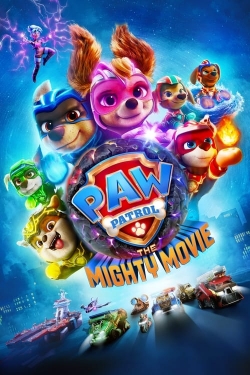 watch PAW Patrol: The Mighty Movie online free